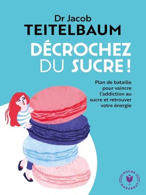 cover image of Décrochez du sucre